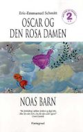 Oscar og den rosa damen ; Noas barn