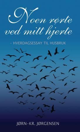 Noen rørte ved mitt hjerte