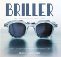 Briller = Eyewear styles and shapes seen through Norwegian eyes