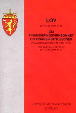 Lov om finansieringsvirksomhet og finansinstitusjoner (finansieringsvirksomhetsloven) av 10. juni 1988 nr. 40