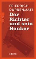 Der Richter und sein Henker : Roman  mit 14 Zeichnungen von Karl Staudinger