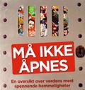 Må ikke åpnes