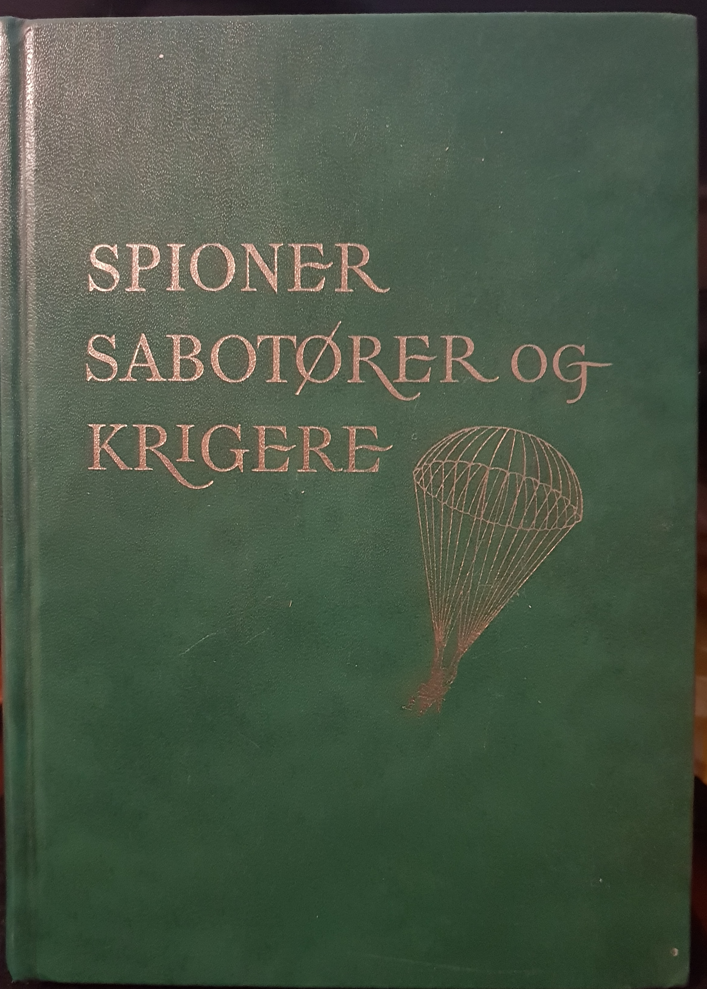 Spioner Sabotører Og Krigere