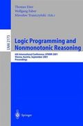 Logic programming and nonmonotonic reasoning : 6th international conference, LPNMR 2001, Vienna, Austria, September 17-19, 2001 : proceedings