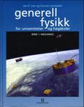 Generell fysikk for universiteter og høgskoler. Bd. 1