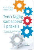 Tverrfaglig samarbeid i praksis