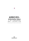 Arbeidspsykologi og ledelse