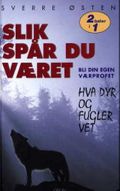 Slik spår du været ; Hva dyr og fugler vet