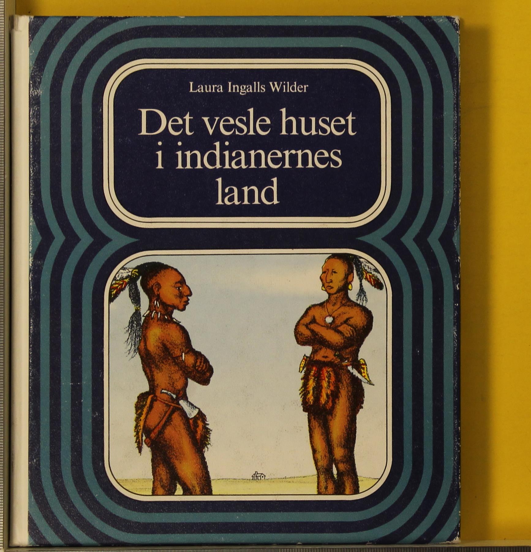 Det vesle huset i indianernes land