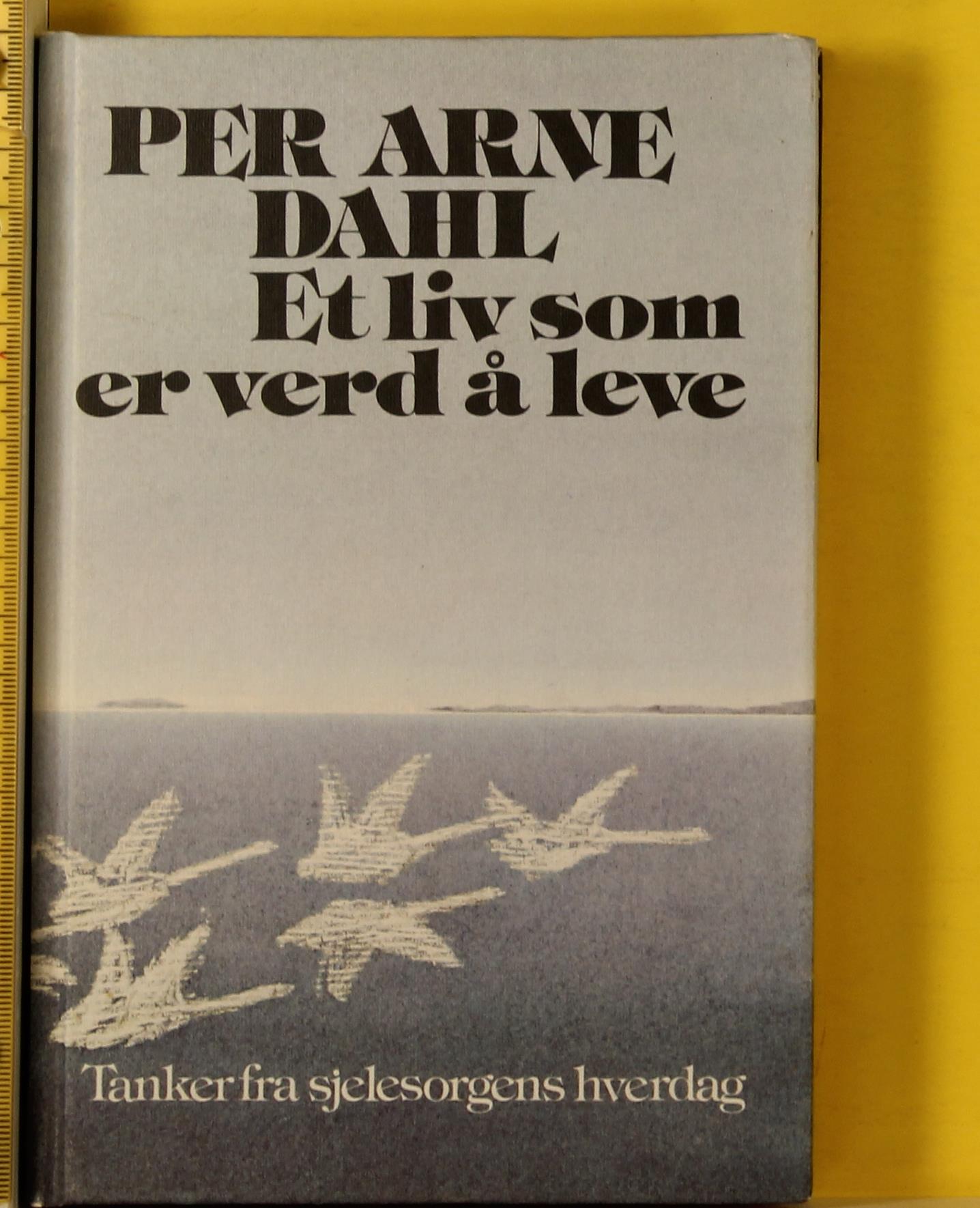 Et liv som er verd å leve