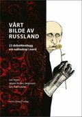 Vårt bilde av Russland