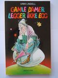 Gamle damer legger ikke egg