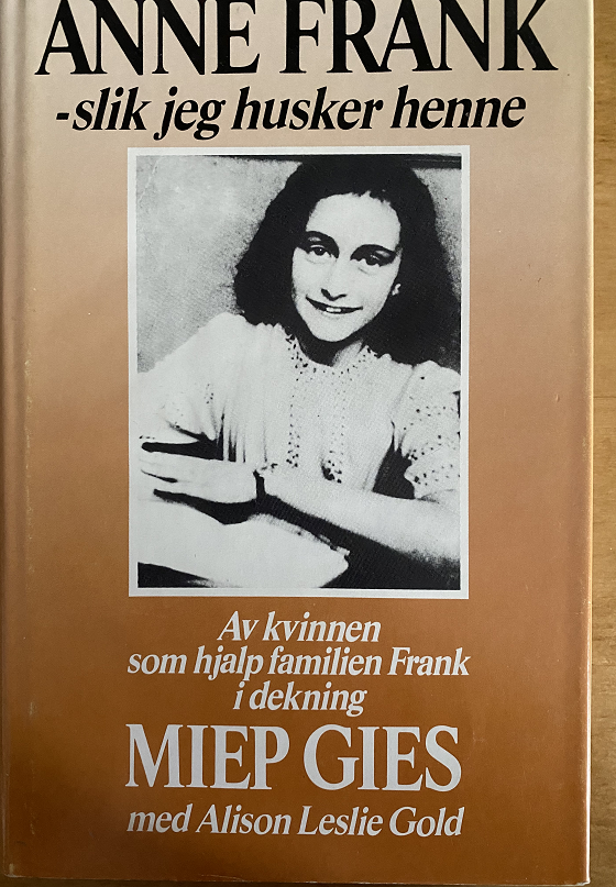 Anne Frank slik jeg husker henne