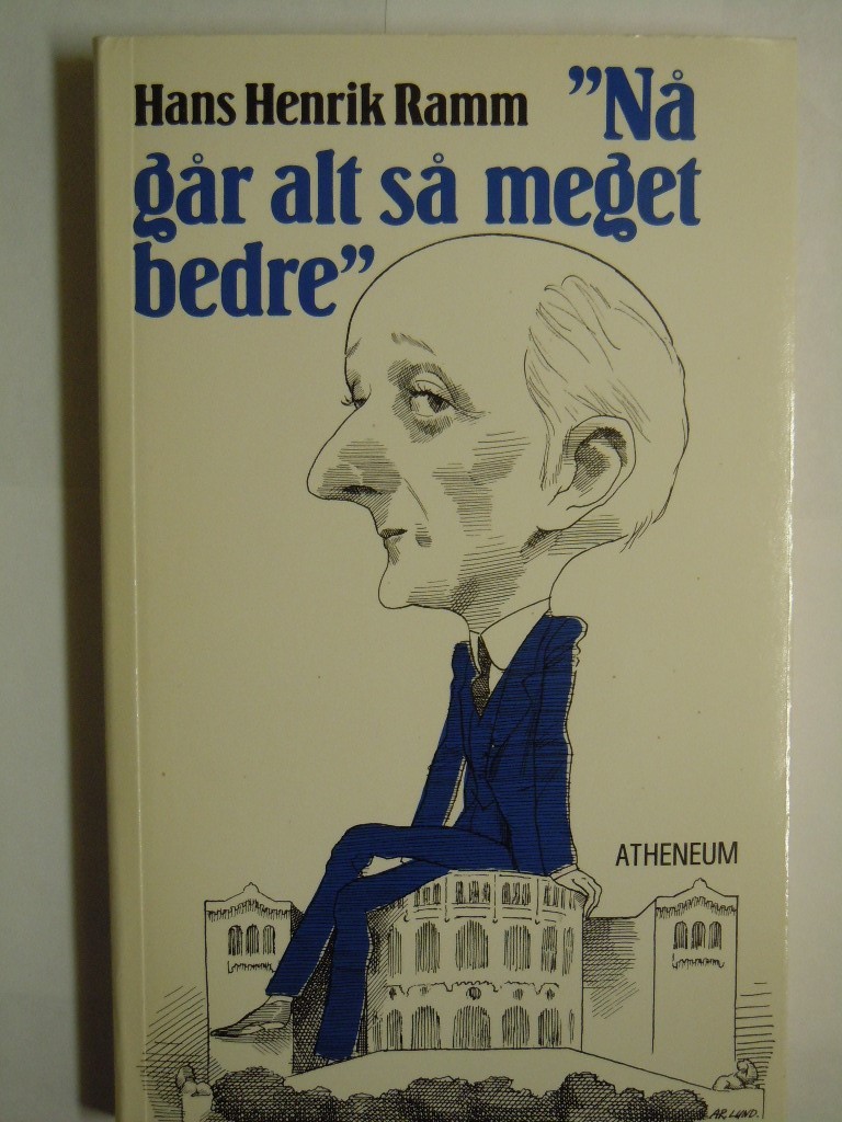 Nå går alt så meget bedre