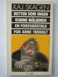Retten som ingen kunne målbinde