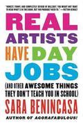 Real Artists Have Day Jobs