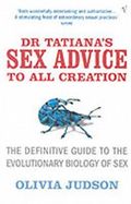 Dr.Tatiana's Sex Advice to All Creation