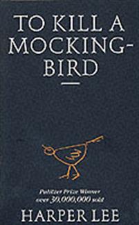 To kill a mockingbird