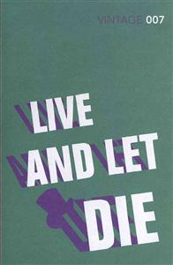 Live and Let Die