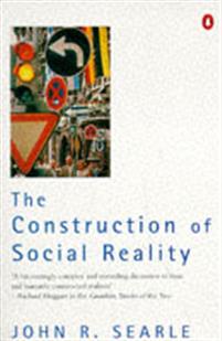 The Construction of Social Reality