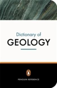The Penguin Dictionary Of Geology,