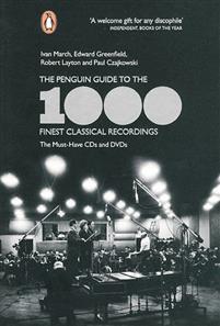 The Penguin Guide to the 1000 Finest Classical Recordings