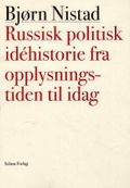 Russisk politisk idéhistorie fra opplysningstiden til i dag
