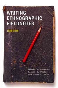 Writing Ethnographic Fieldnotes