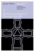 The Growth of Medieval Theology