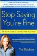 Stop Saying You're Fine