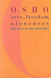 Love, Freedom, and Aloneness