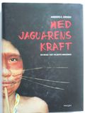 Med Jaguarens kraft