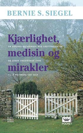 Kjærlighet, medisin og mirakler