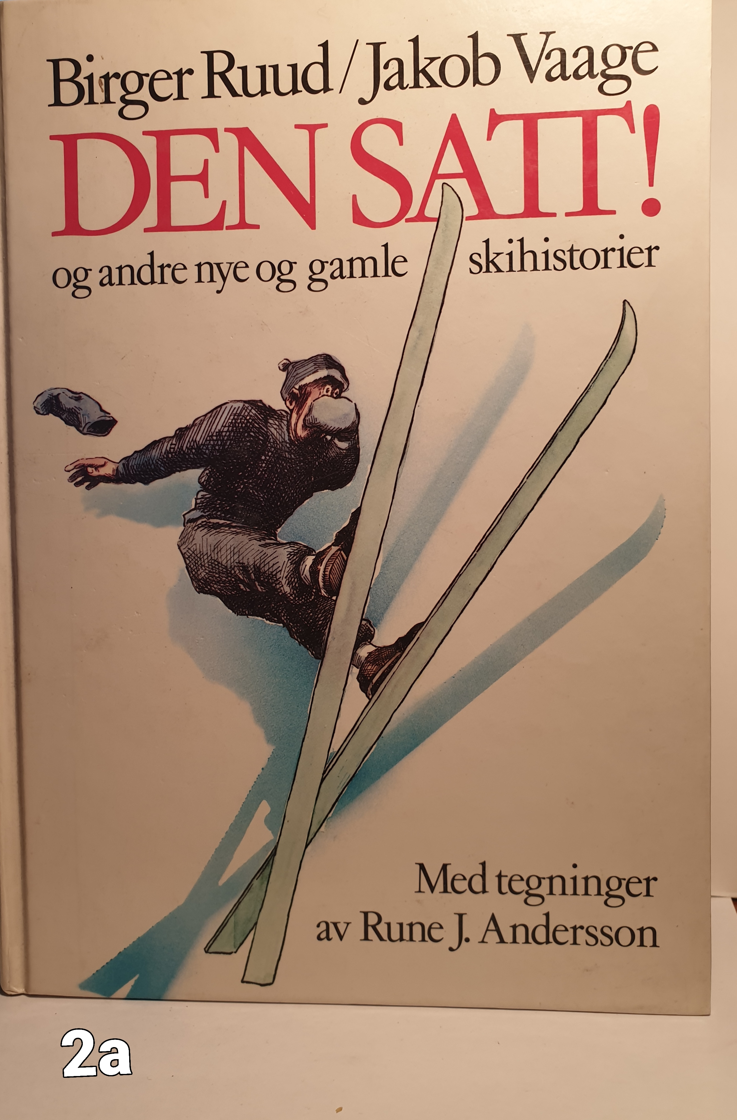 Den satt!