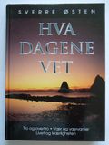 Hva dagene vet