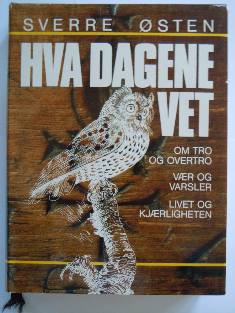 Hva dagene vet