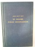 Et regime foran undergangen