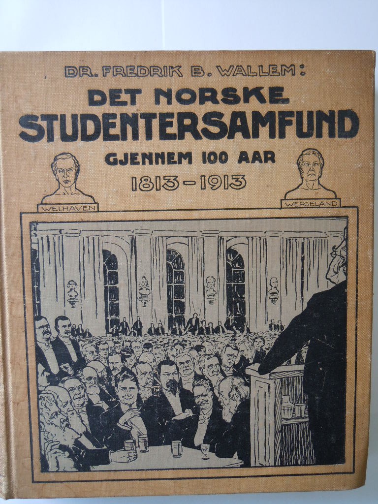 Det Norske Studentersamfund gjennem 100 aar I og II