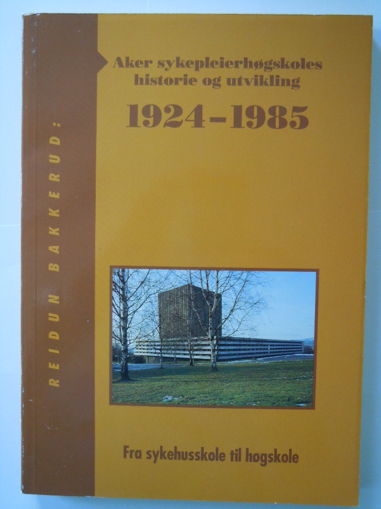 Aker sykepleierhøgskoles historie og utvikling