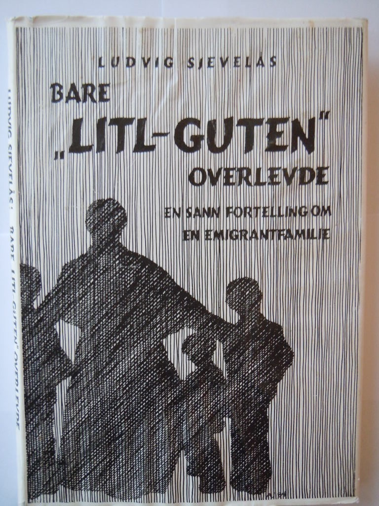 Bare &quot;Litl-Gutten&quot; overlevde