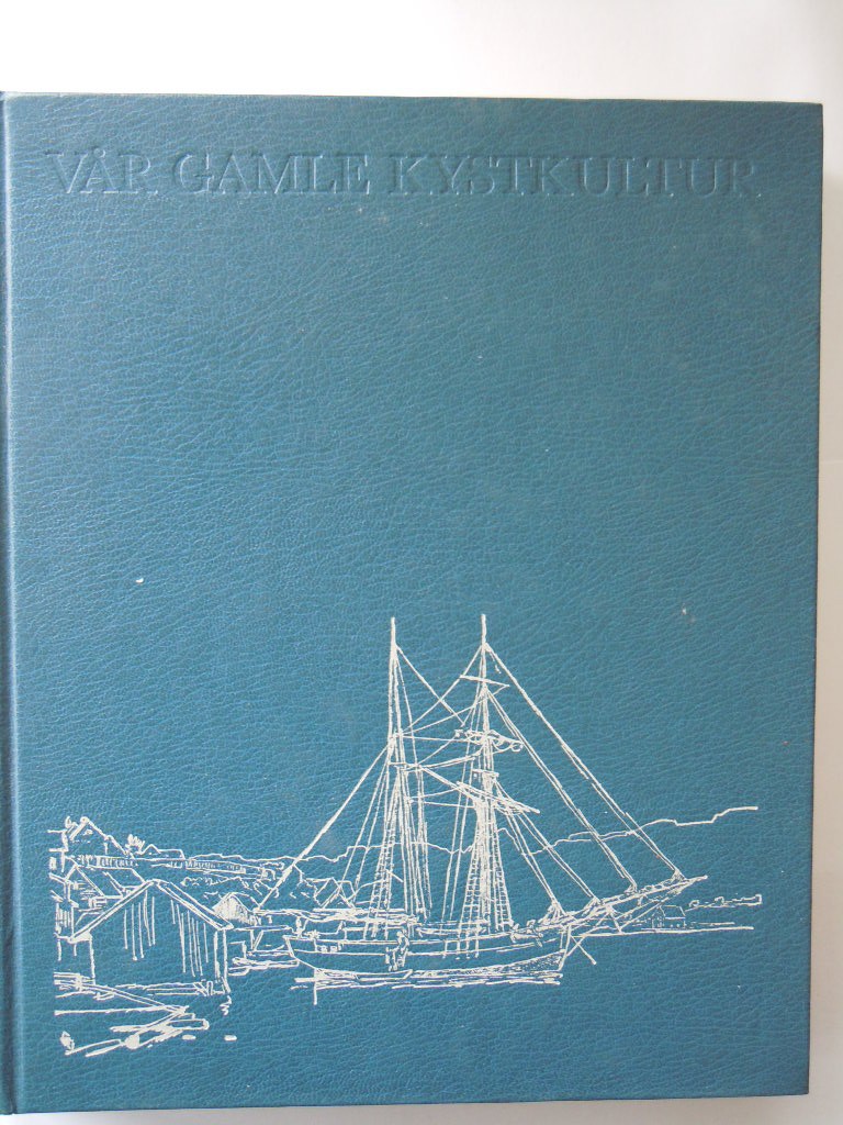 Vår gamle kystkultur I og II