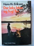 Der laks leker og fugl flyr