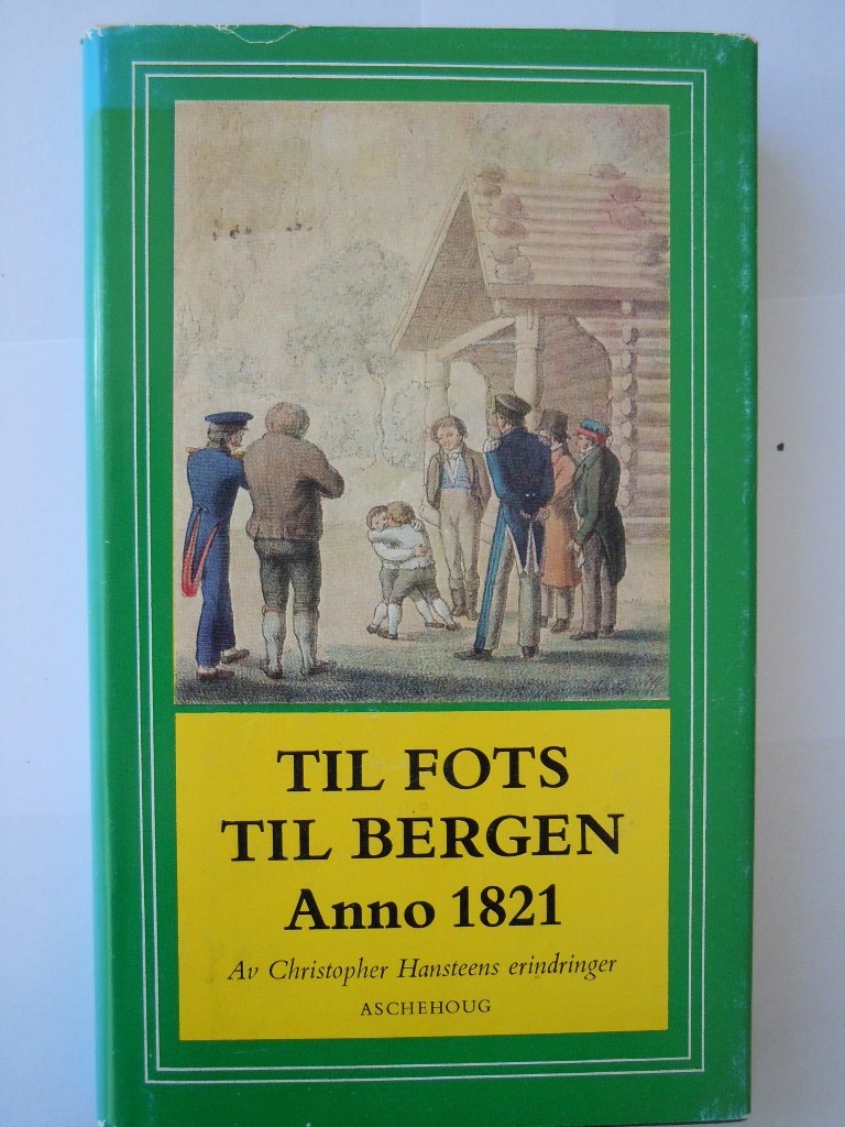 Til fots til Bergen Anno 1821