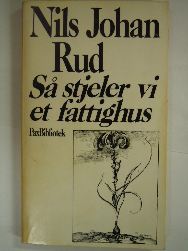 Så stjeler vi et fattighus