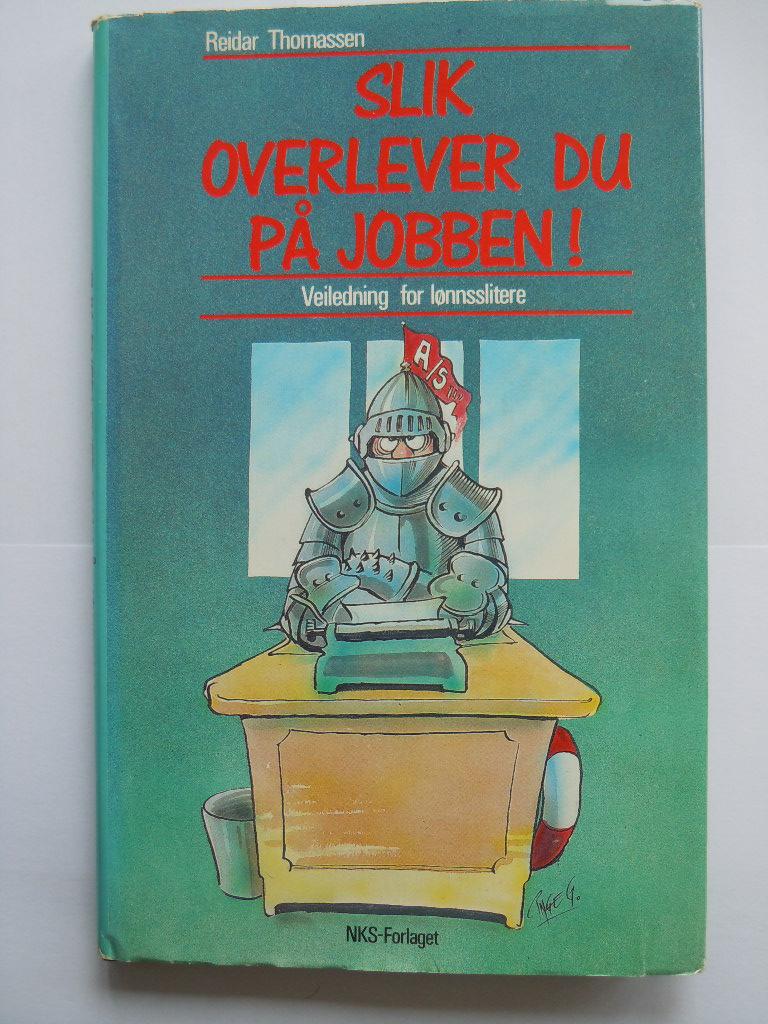 Slik overlever du på jobben!