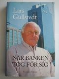 När banken tog för sig