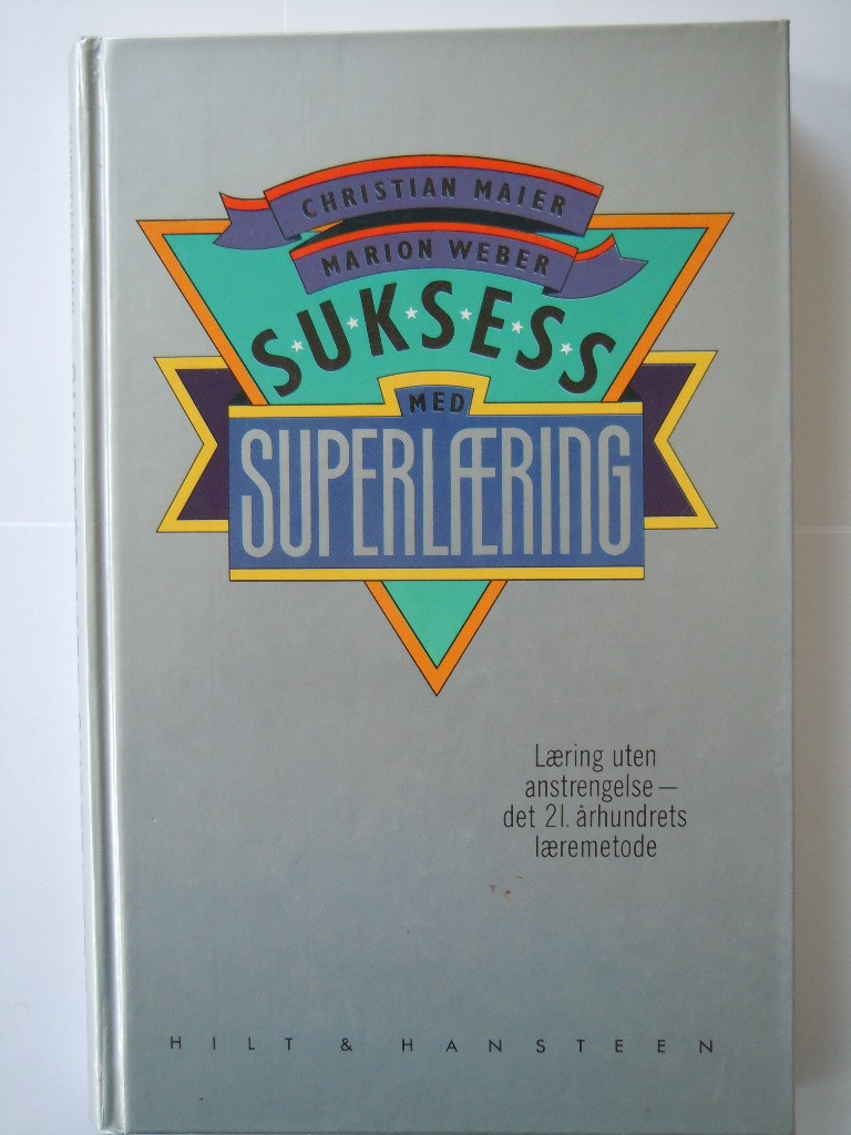 Suksess med superlæring