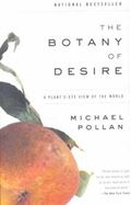 The Botany of Desire: A Plant's-Eye View of the World