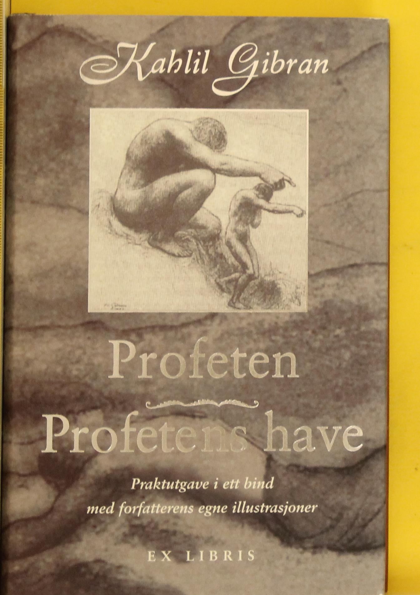 Profeten ; Profetens have