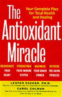 The Antioxidant Miracle